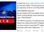 Warga Telepon 110 Polri, Malah Dengar Suara Makan dan Sendawa